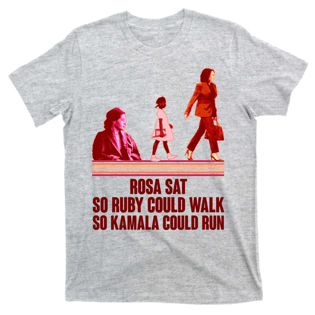 Rosa Sat So Ruby Could Walk So Kamala Run Harris 2024 product image 9