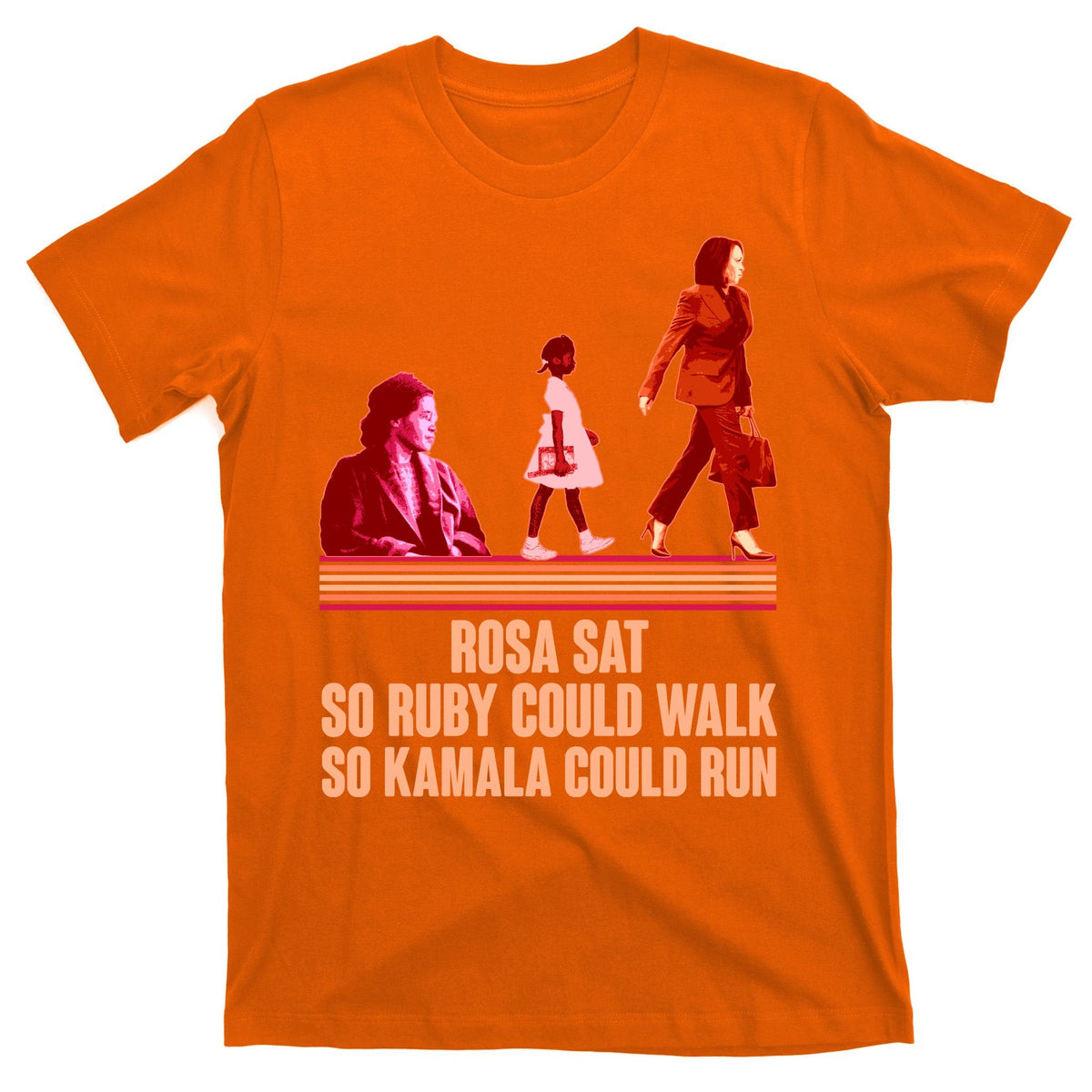 Rosa Sat So Ruby Could Walk So Kamala Run Harris 2024 product image 5