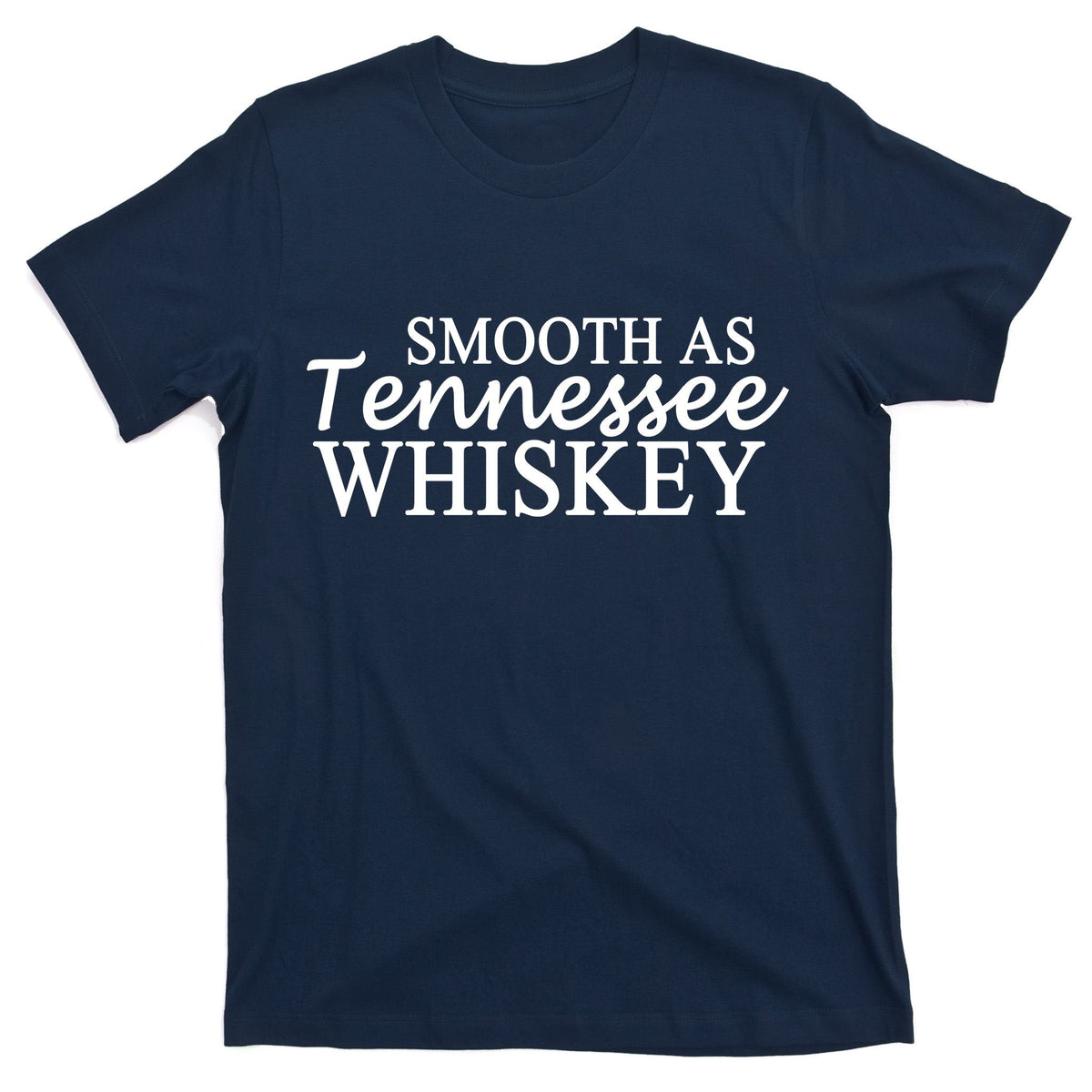 Smooth As Tennessee Whiskey T-Shirt product image 1