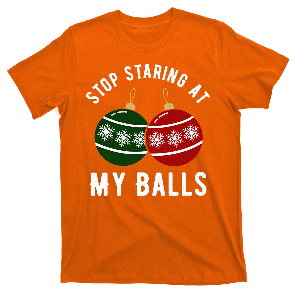 Stop Staring At My Balls Funny Christmas T-Shirt product image 5