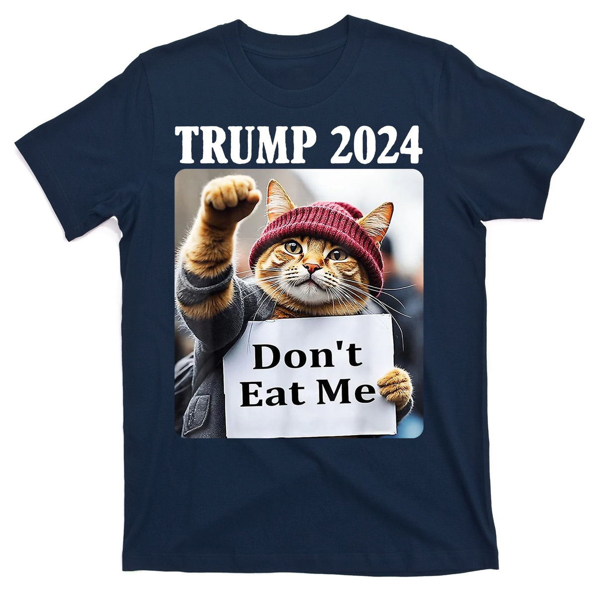Trump 2024 Dont Eat Me Funny Cat Election T-Shirt product image 1