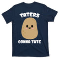 Taters Gonna Tate Funny Potato T-Shirt product image 1