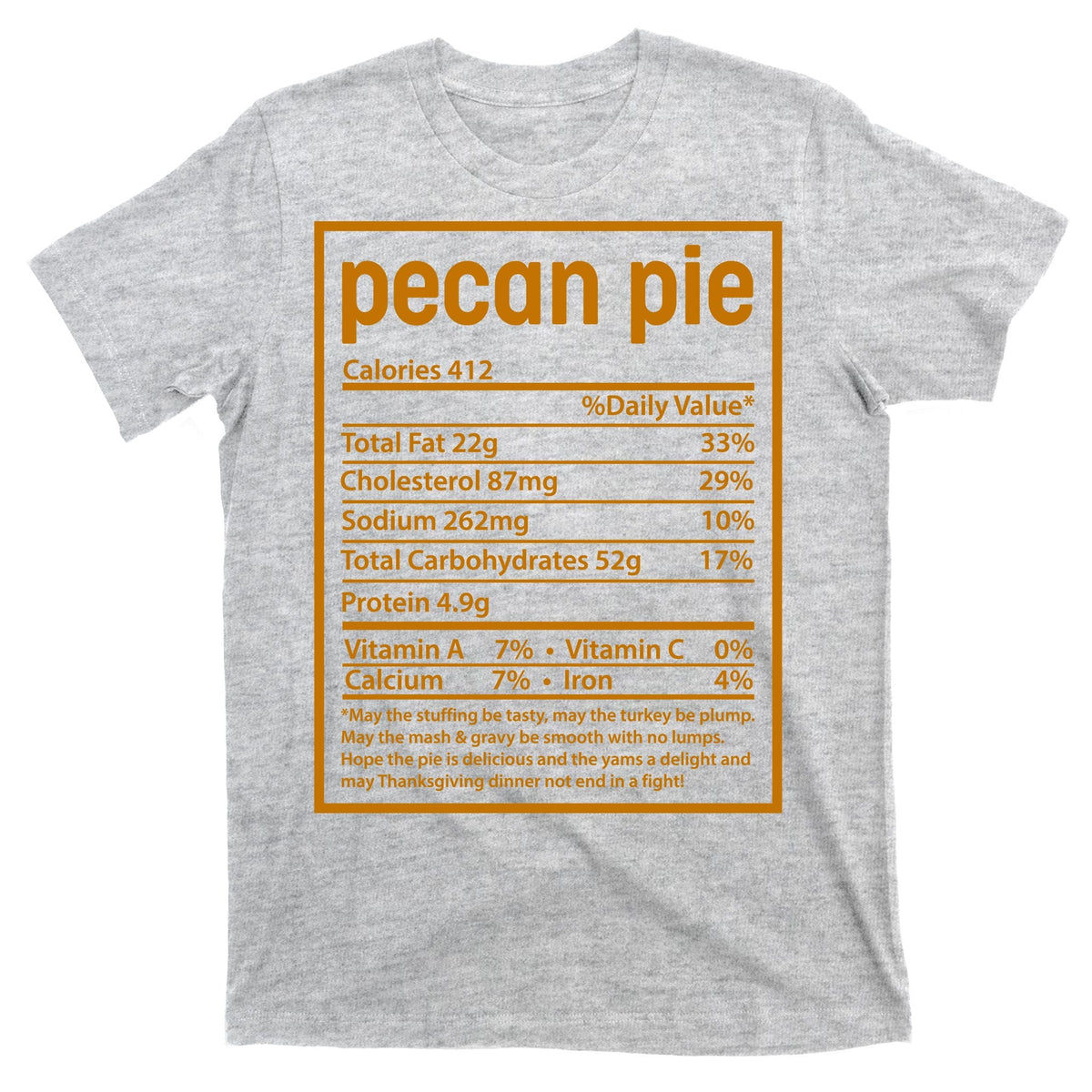 Thanksgiving Pecan Pie Nutrition Facts T-Shirt product image 9