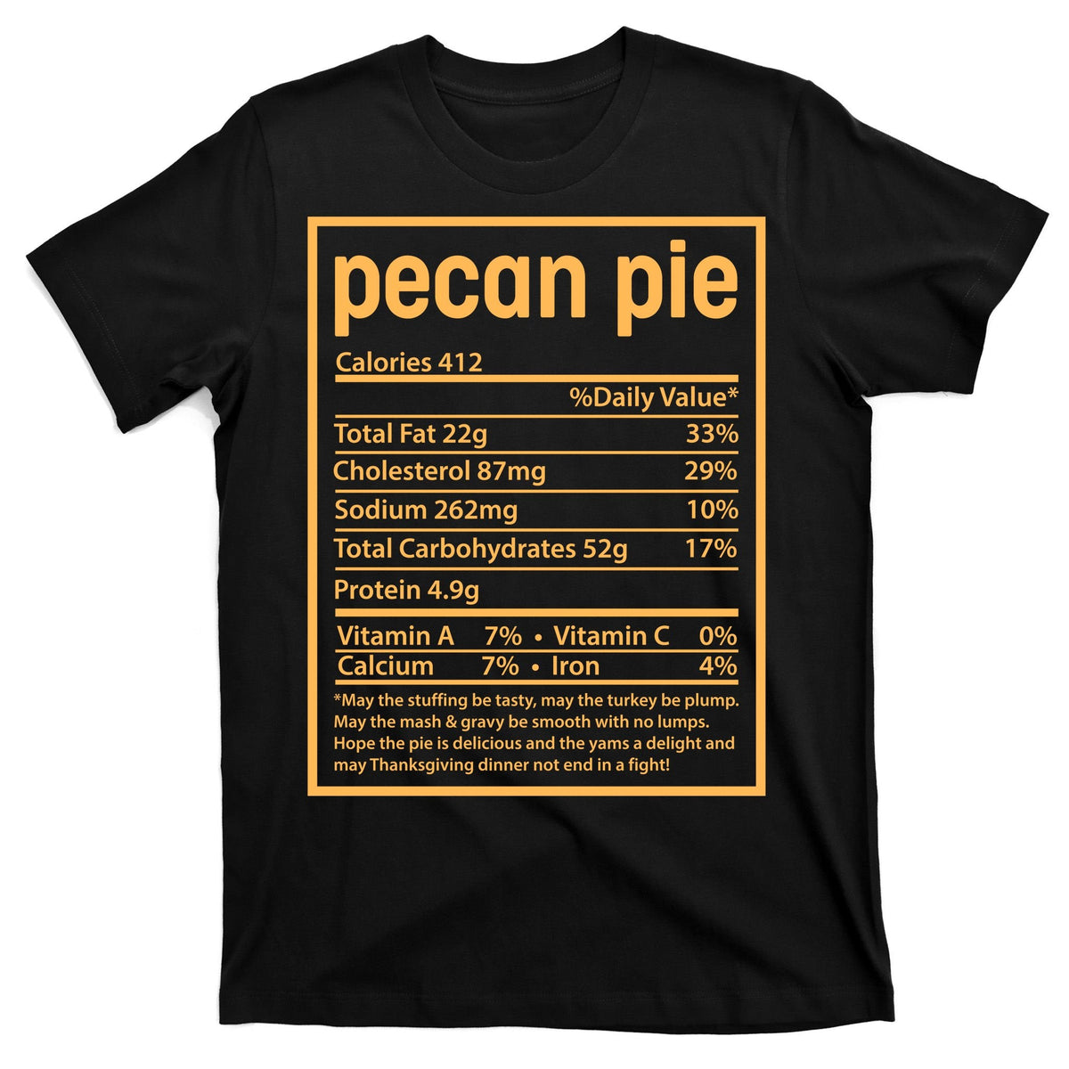 Thanksgiving Pecan Pie Nutrition Facts T-Shirt product image 7