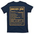 Thanksgiving Pecan Pie Nutrition Facts T-Shirt product image 1