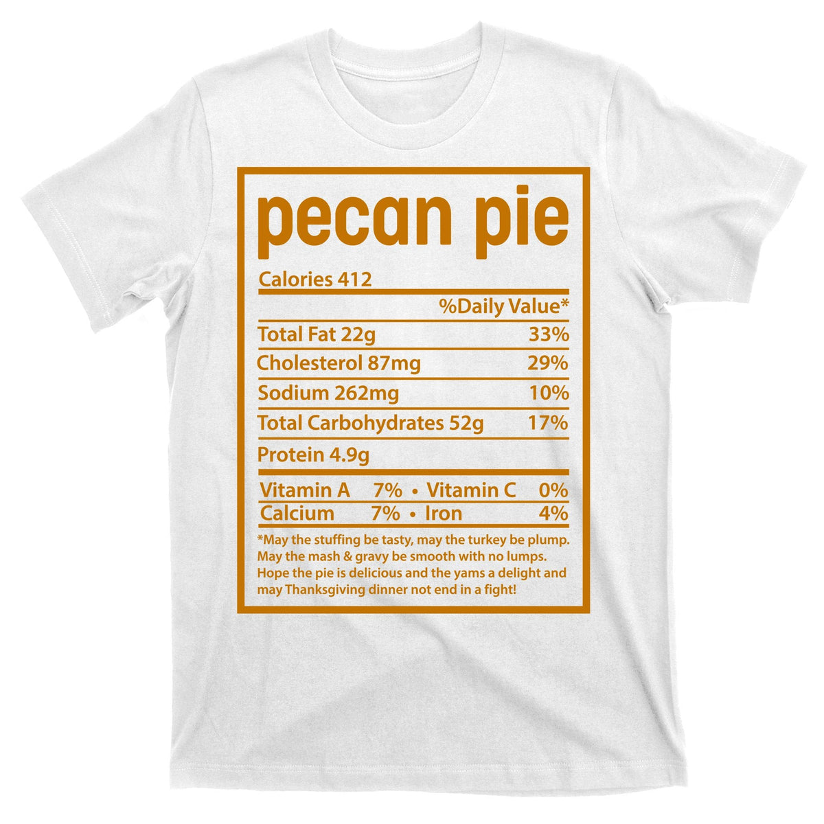 Thanksgiving Pecan Pie Nutrition Facts T-Shirt product image 11