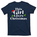 This Girl Loves Christmas Cute T-Shirt product image 1