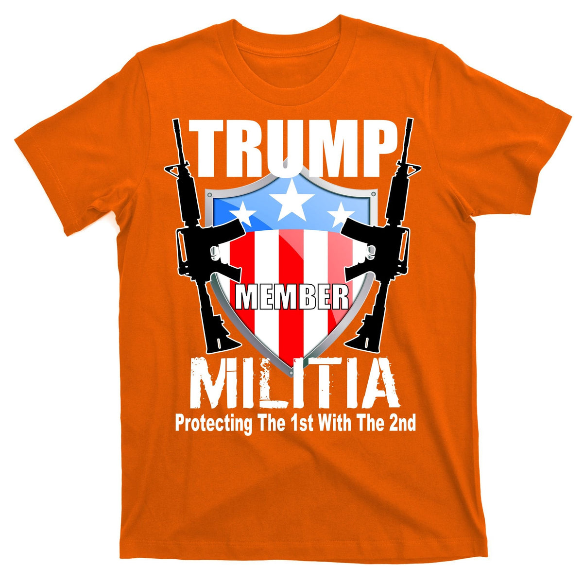 Trump Militia Protecting The 1st With 2nd T-Shirt product image 5