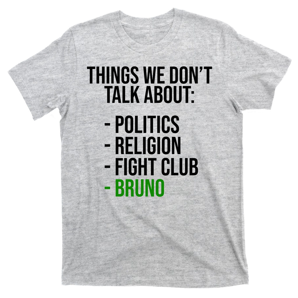 Things We Don't Talk About Bruno Funny T-Shirt product image 9