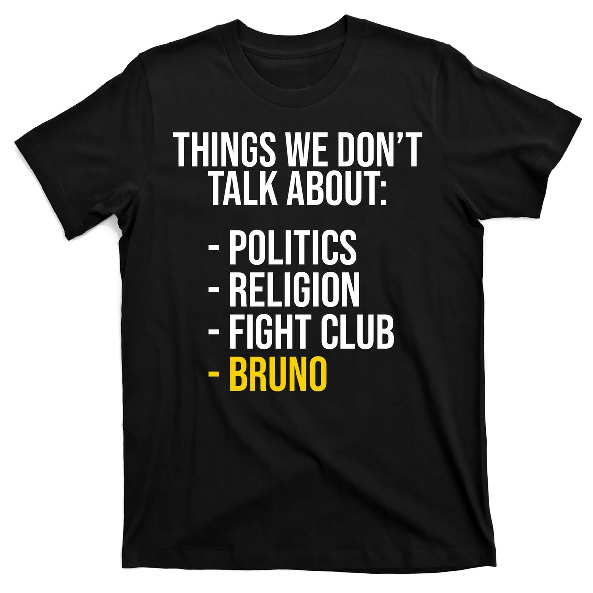 Things We Don't Talk About Bruno Funny T-Shirt product image 7