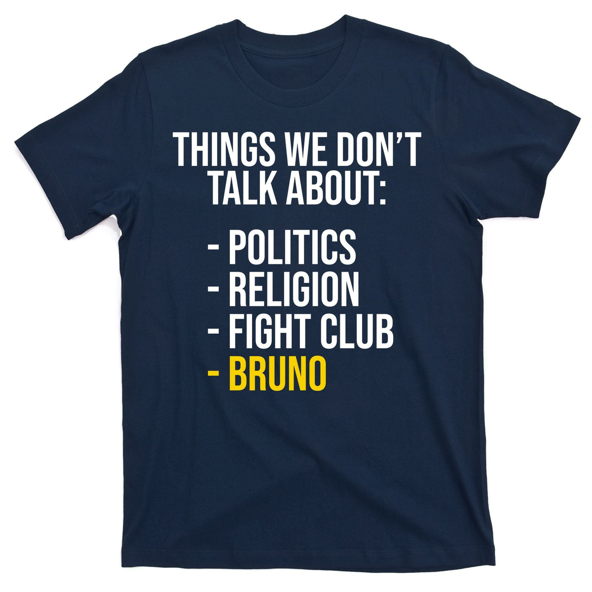 Things We Don't Talk About Bruno Funny T-Shirt product image 1