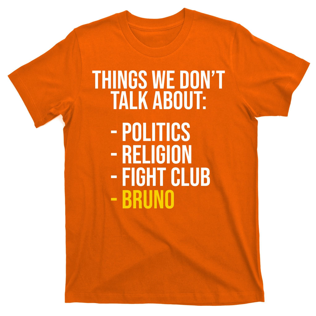 Things We Don't Talk About Bruno Funny T-Shirt product image 5
