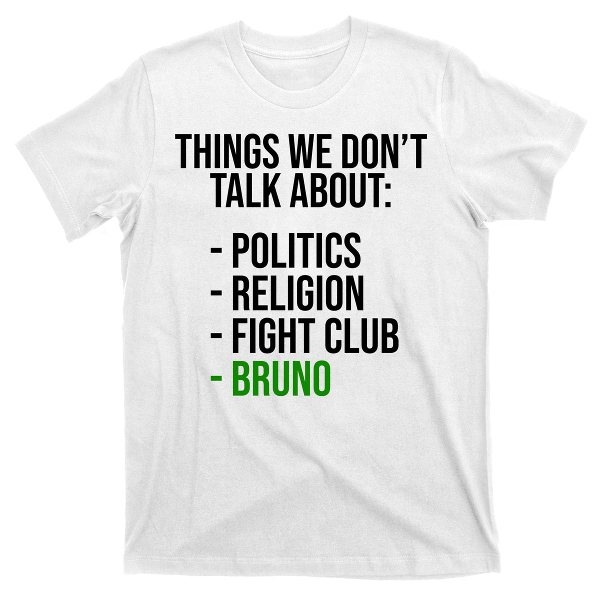 Things We Don't Talk About Bruno Funny T-Shirt product image 11