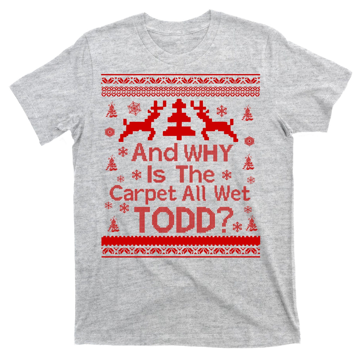 Ugly Christmas Sweater: And Why Is The Carpet Wet Todd product image 9