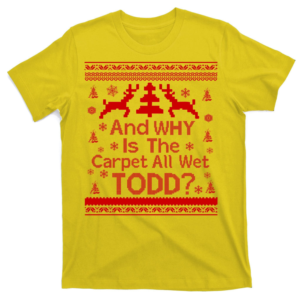 Ugly Christmas Sweater: And Why Is The Carpet Wet Todd product image 3
