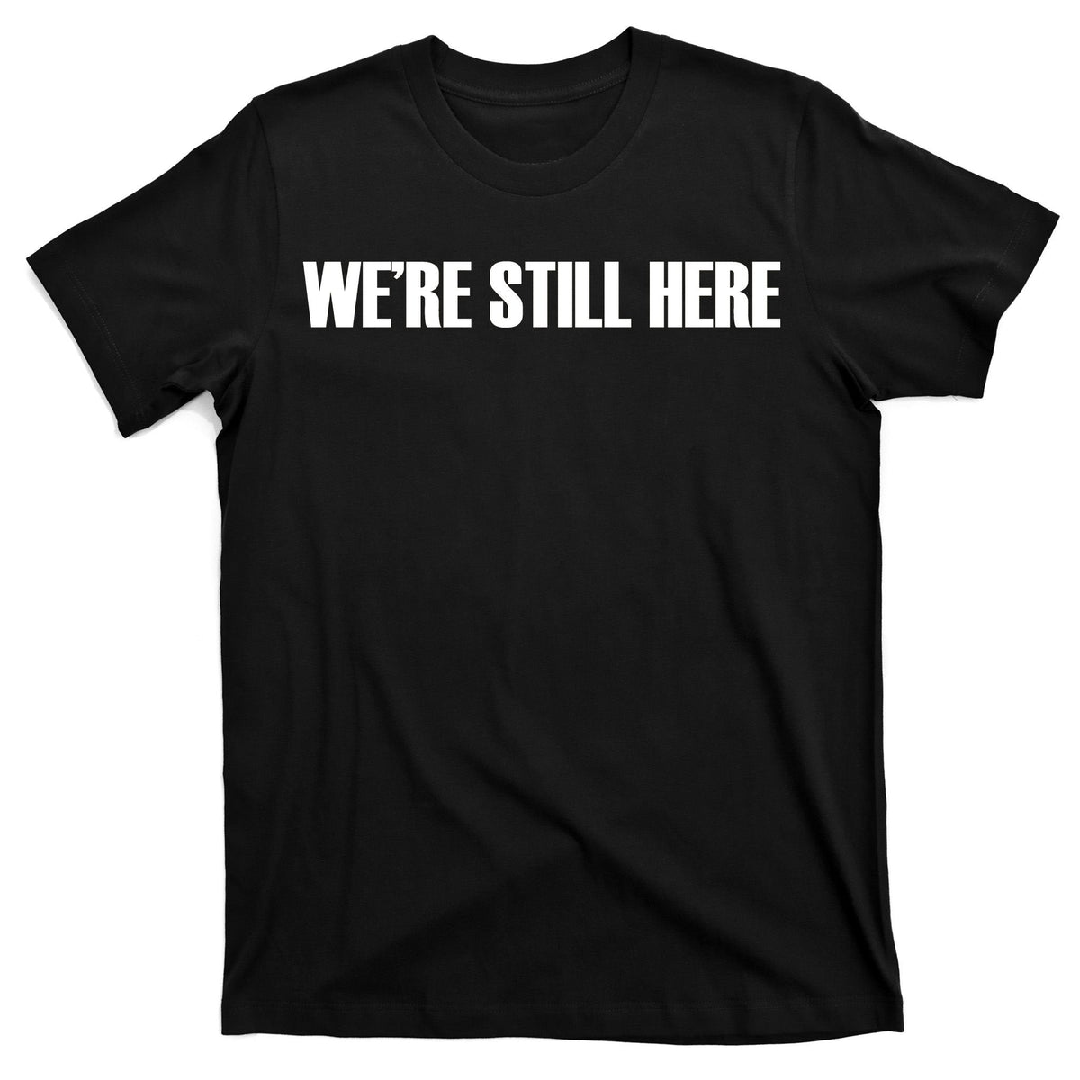 We're Still Here. The Resistance Resist Anti-Trump T-Shirt product image 7
