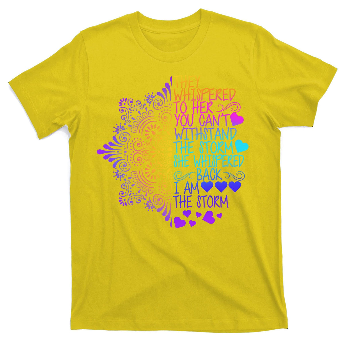Whispered Back I Am The Storm Floral T-Shirt product image 3