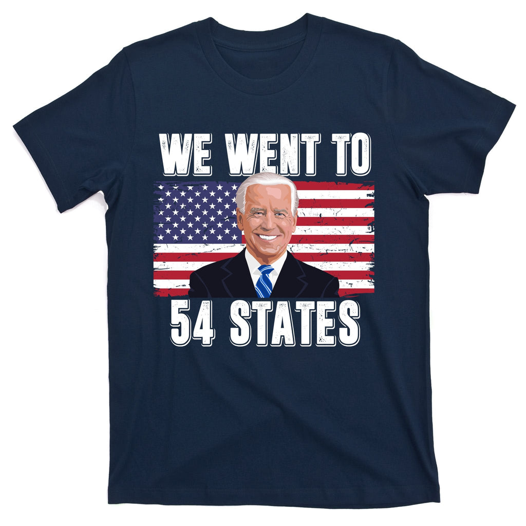 We Went To 54 States USA Flag Joe Biden Funny T-Shirt product image 1