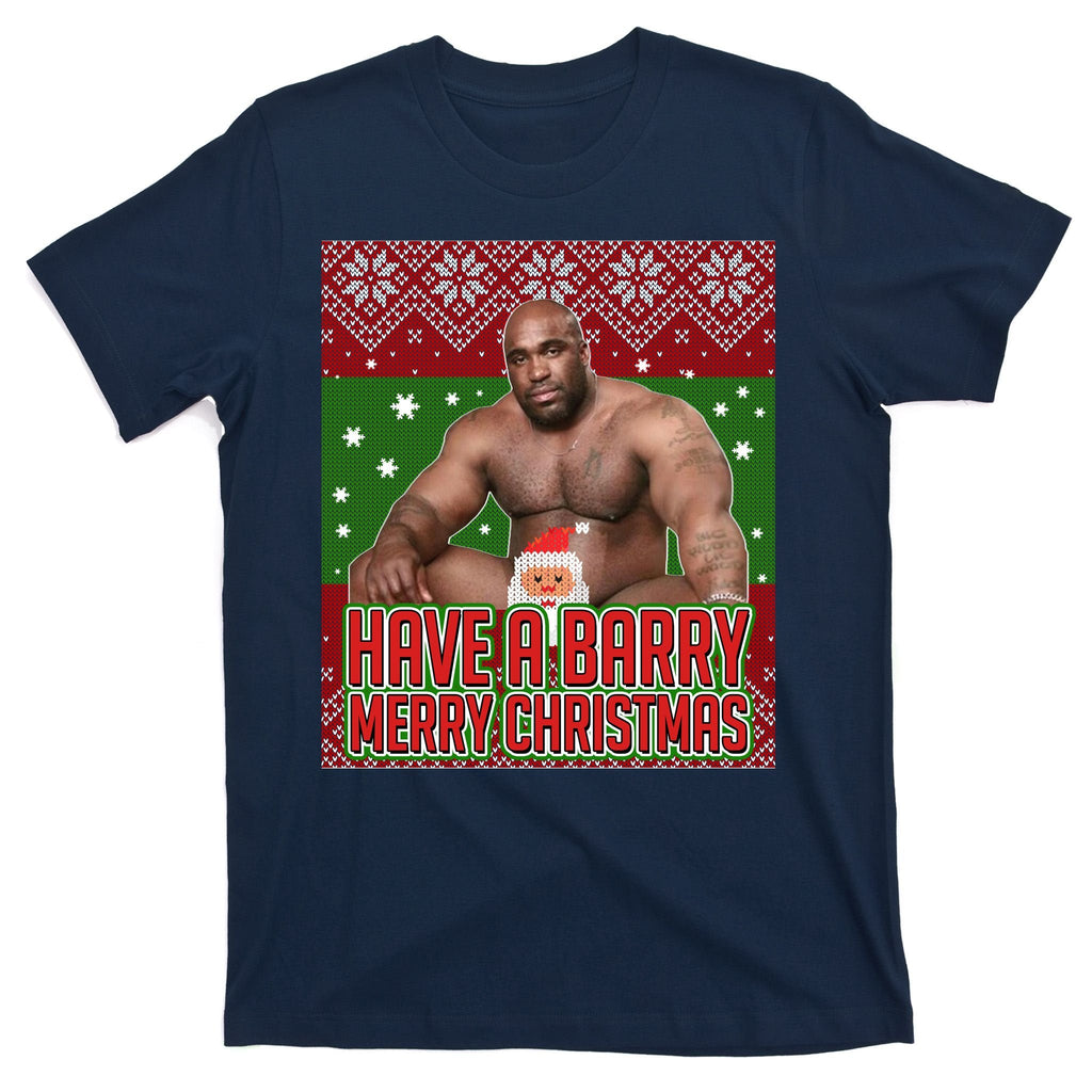 X-Mas Christmas Have A Barry Merry Ugly Sweater T-Shirt product image 1