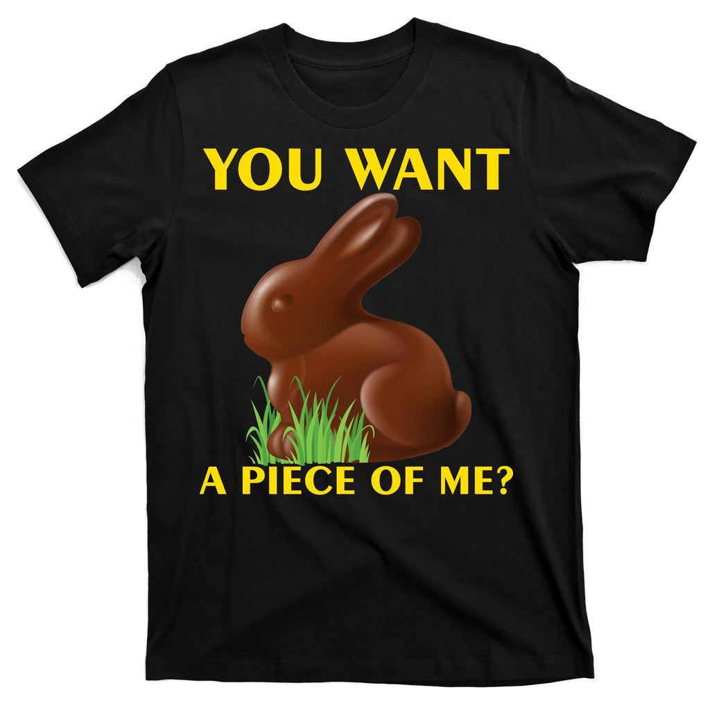 You Want A Piece Of Me? T-Shirt product image 7